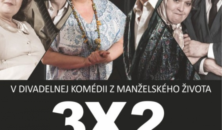 1. fotografia fotogalérie Pozvánka- divadelné predstavenie 3×2 - foto