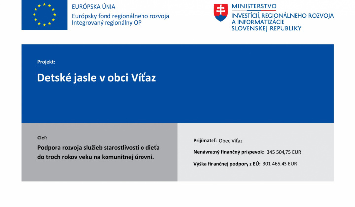 1. fotografia fotogalérie Projekty / Detské jasle v obci Víťaz-publicita-aktualizácia - foto
