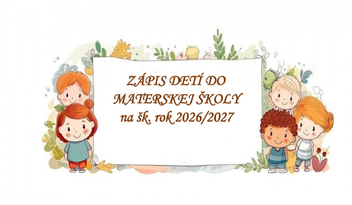 Fotka - MŠ Víťaz-Zápis detí na šk.rok 2026/2027